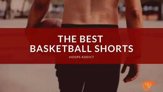 The Best Basketball Shorts of 2026