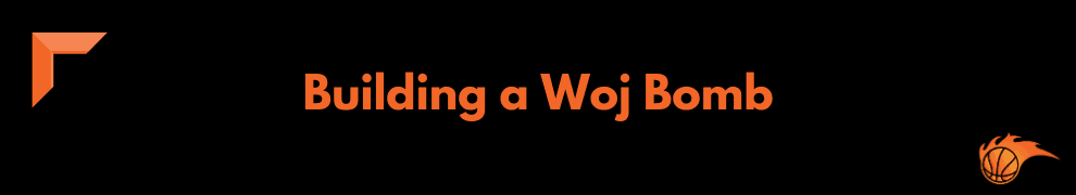 Building a Woj Bomb 