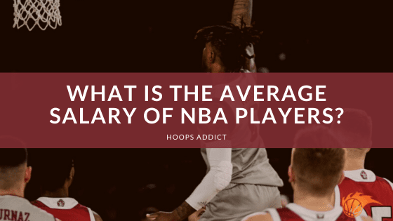 What is the Average Salary of NBA Players?