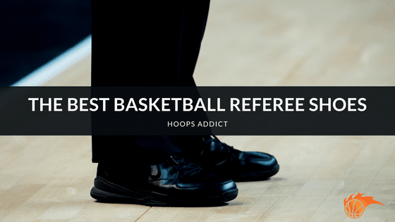 The Best Basketball Referee Shoes of 2026