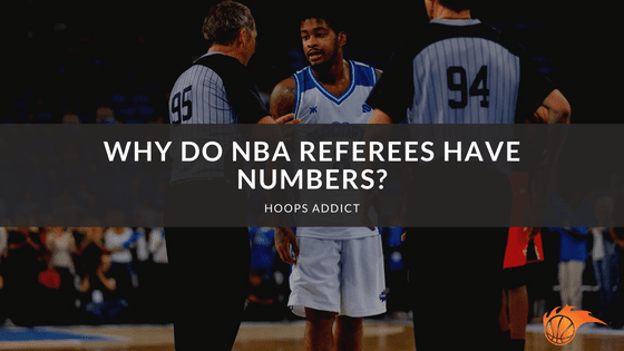 Why Do NBA Referees Have Numbers?