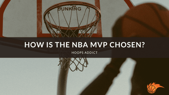 How is the NBA MVP Chosen?