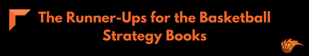The Runner-Ups for the Basketball Strategy Books